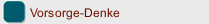 Vorsorge-Denke